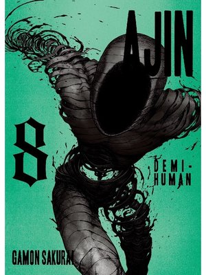 cover image of Ajin: Demi Human, Volume 8